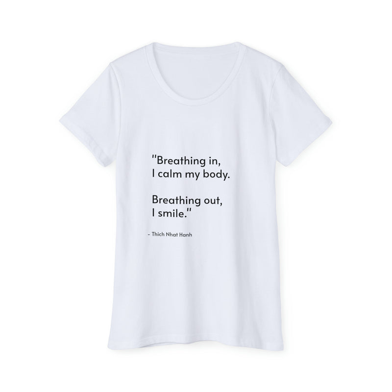 Thich Nhat Hanh Quote - Women's Organic Short Sleeve T-Shirt